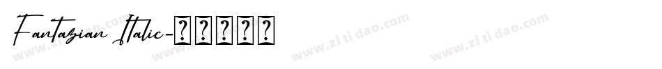 Fantazian Italic字体转换
